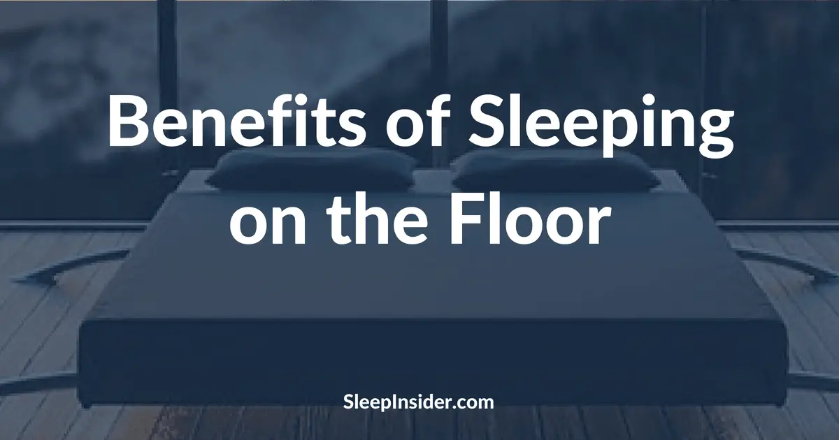 Benefits of Sleeping on the Floor