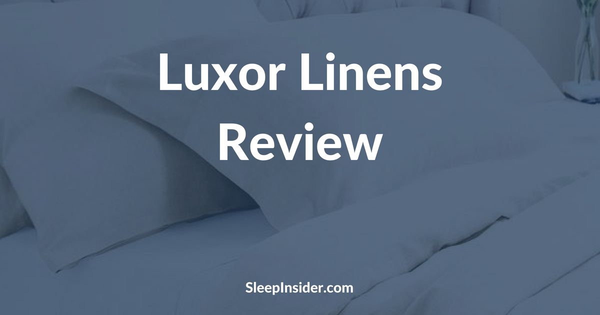 Luxor Linen Review